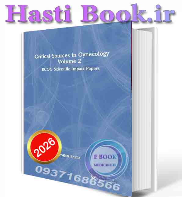 دانلود کتابCritical Sources in Gynecology, Volume 2- 2025 (ORIGINAL PDF)