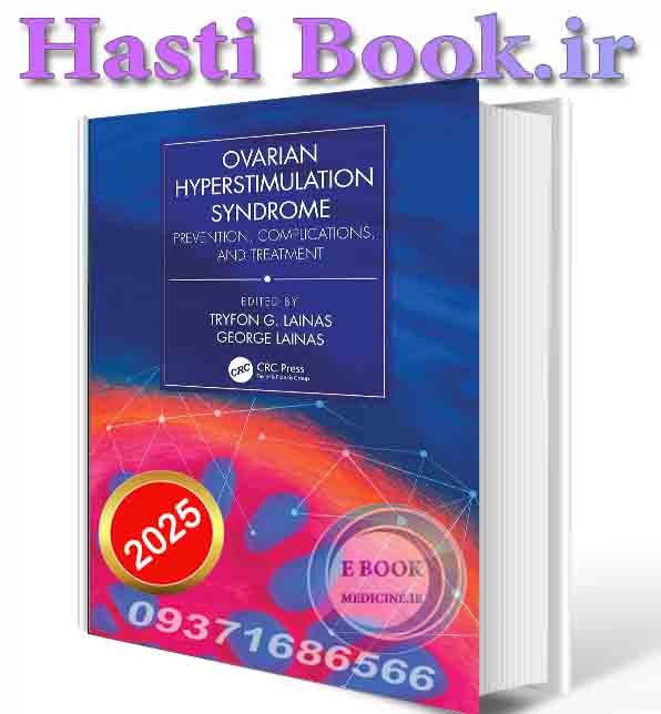 دانلود کتاب Ovarian Hyperstimulation Syndrome: Prevention, Complications, and Treatment