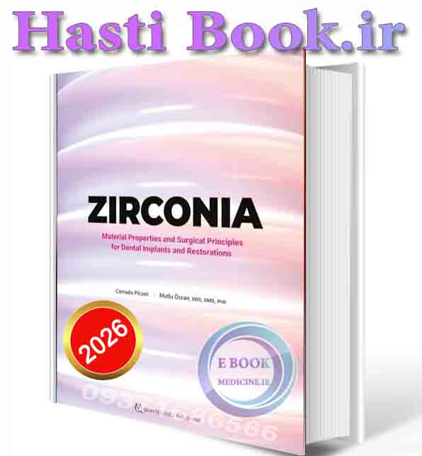 دانلود کتابZirconia: Material Properties and Surgical Principles for Dental Implants and Restorations 2026 (ORIGINAL PDF)