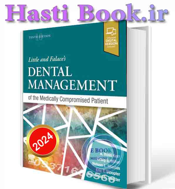 دانلود کتابLittle and Falace's Dental Management of the Medically Compromised Patient2024 (ORIGINAL PDF)