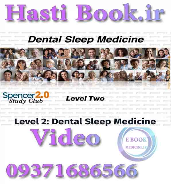 فیلم  video Spencer 2.0 Study Club Level 2 Dental Sleep Medicine (2)