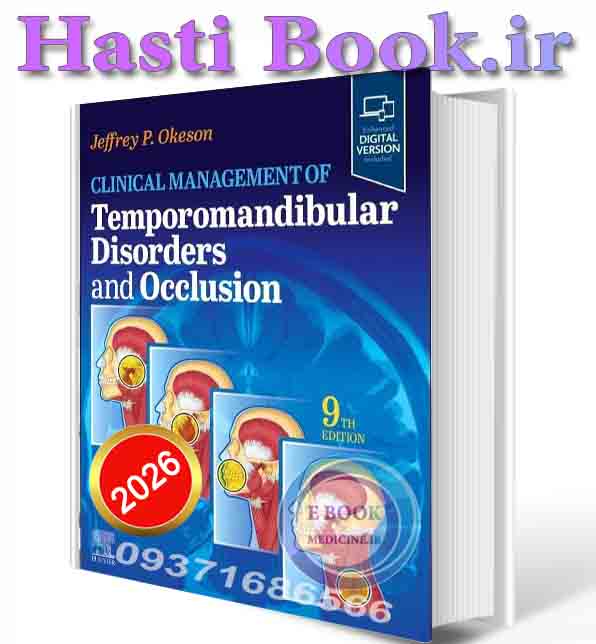 دانلود کتاب Clinical Management of Temporomandibular Disorders and Occlusion (Surgical Pathology: A Case Based Approach to Diagnosis)  2026 (ORIGINAL PDF)