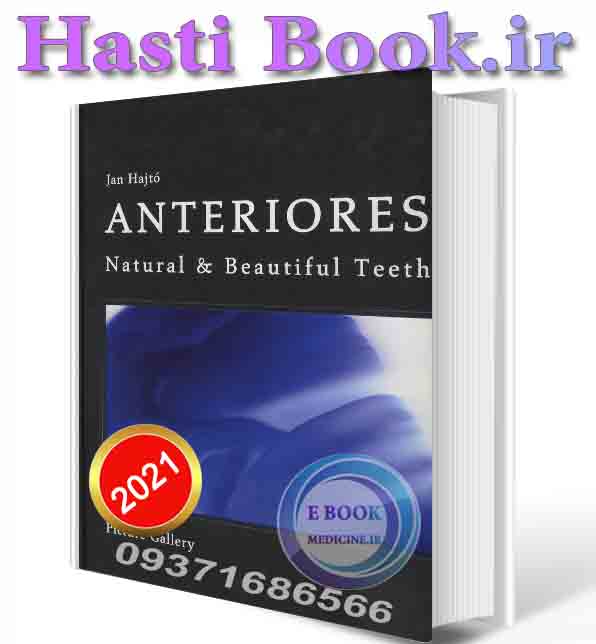 دانلود کتابAnteriores-Natural & Beautiful Teeth-Picture Gallery