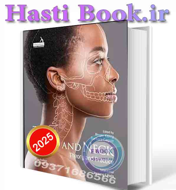 دانلود کتابThe Head and Neck: Theory and Practice 2025 ( PDF)
