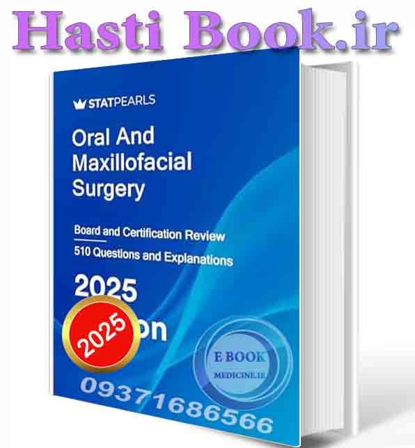 دانلود کتاب Oral and Maxillofacial Surgery: Board and Certification Review 2025 (ORIGINAL PDF)