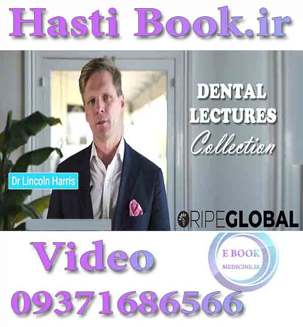 فیلم RipeGlobal Dental Lectures Collection - Lincoln Harris video (2)