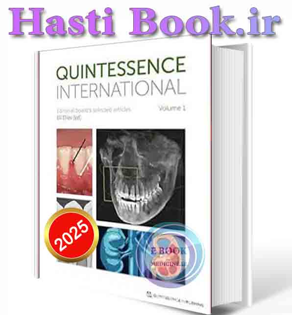 دانلود کتاب Quintessence International: Editorial Board's Articles' Selection (1) 2025 (epub PDF)