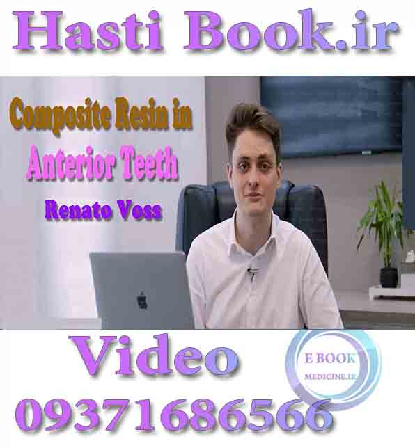 فیلم Composite Resin in Anterior Teeth - Renato Voss video
