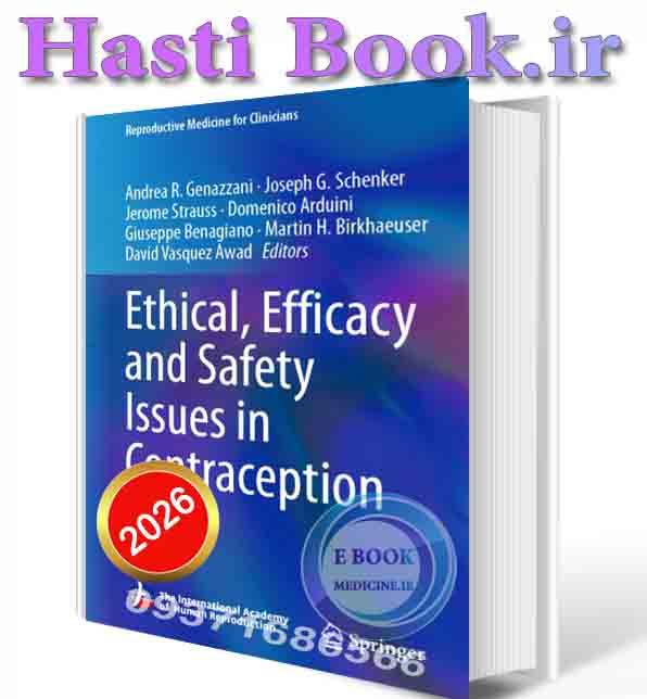 دانلود کتاب Ethical, Efficacy and Safety Issues in Contraception (Reproductive Medicine for Clinicians, 4) 2026 (ORIGINAL PDF)