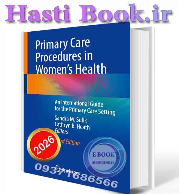 دانلود کتاب Primary Care Procedures in Women's Health: An International Guide for the Primary Care Setting 2026 (ORIGINAL PDF)
