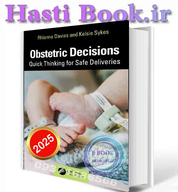 دانلود کتابObstetric Decisions: Quick Thinking for Safe Deliveries 2025( ORIGINAL PDF)