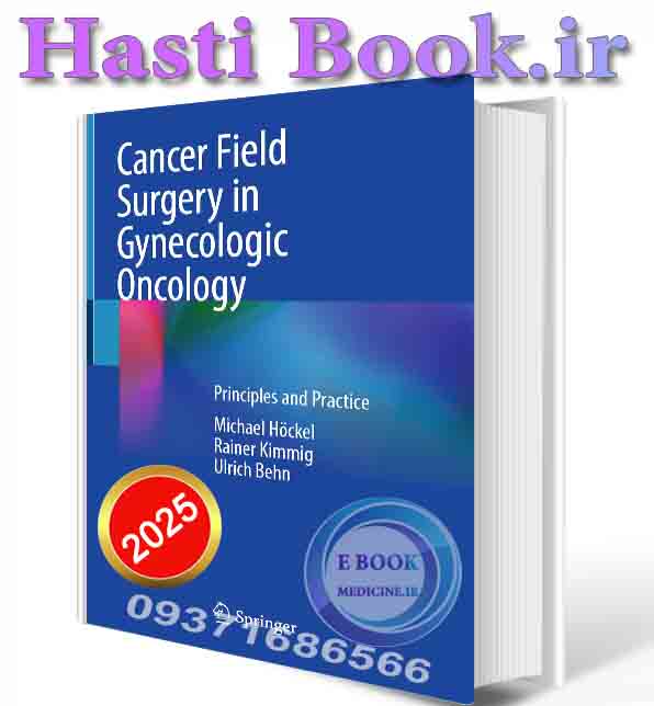 دانلود کتابCancer Field Surgery in Gynecologic Oncology: Principles and Practice 2025 (ORIGINAL PDF)