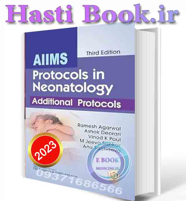 دانلود کتابAIIMS Protocols in Neonatology Additional Protocols 2025 (ORIGINAL PDF)